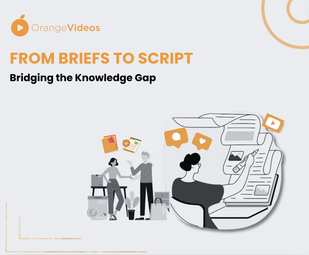 Bridging the Knowledge Gap: How to Convert Client Briefs into Compelling Video Scripts?